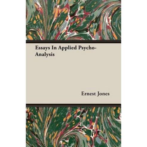 Essays in Applied Psycho-Analysis Paperback, Hildreth Press