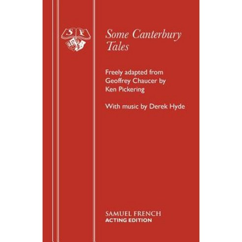 Some Canterbury Tales Paperback, Samuel French Ltd