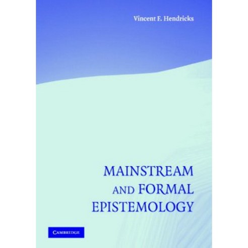 Mainstream and Formal Epistemology Hardcover, Cambridge University Press