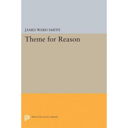 Theme for Reason Paperback, Princeton University Press