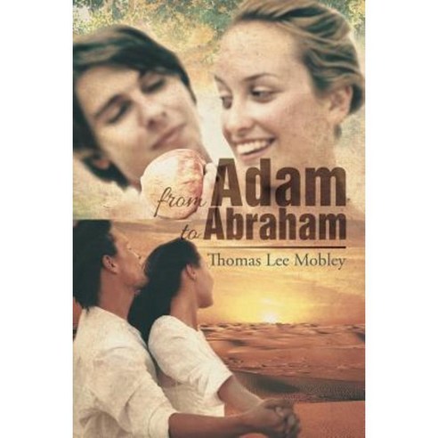 From Adam to Abraham Paperback, Xlibris