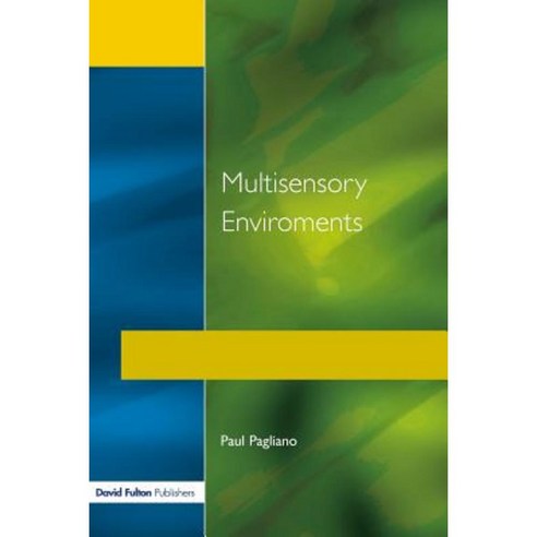 Multisensory Environments Paperback, David Fulton Publishers