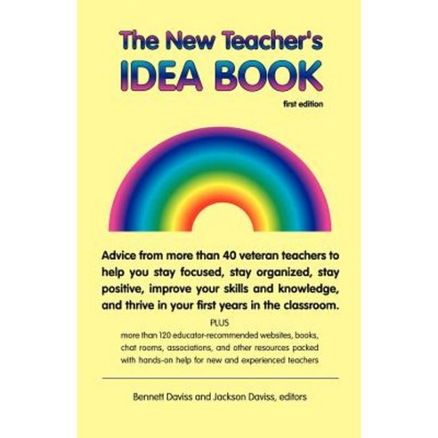 The New Teacher''s Idea Book: First Edition Paperback, iUniverse