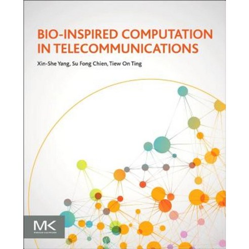 Bio-Inspired Computation in Telecommunications Paperback, Morgan Kaufmann Publishers