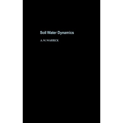 Soil Water Dynamics Hardcover, Oxford University Press, USA