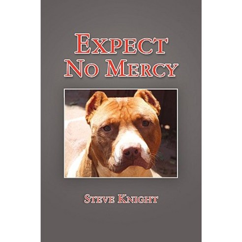 Expect No Mercy Paperback, Xlibris Corporation