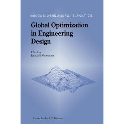 Global Optimization in Engineering Design Paperback, Springer