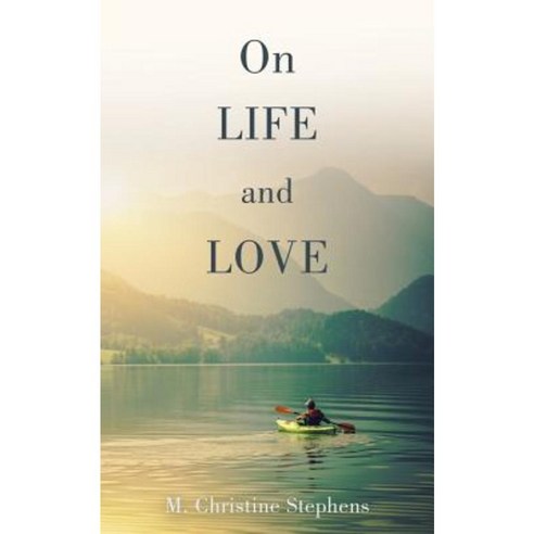 On Life and Love Paperback, Xulon Press