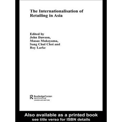 The Internationalisation of Retailing in Asia Hardcover, Routledge Curzon