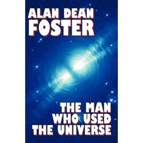 The Man Who Used the Universe Paperback, Wildside Press