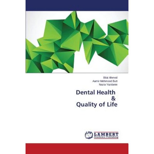 Dental Health & Quality of Life Paperback, LAP Lambert Academic Publishing