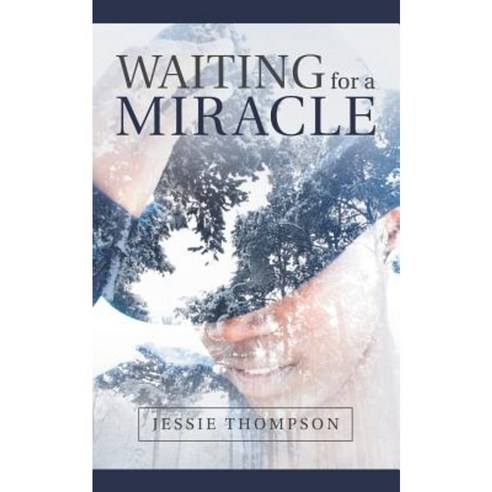 Waiting for a Miracle Paperback, iUniverse