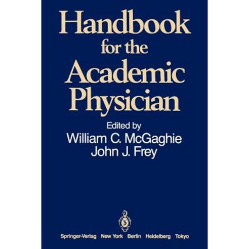 Handbook for the Academic Physician Paperback, Springer