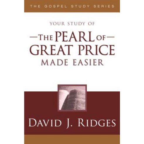 The Pearl of Great Price Made Easier Paperback, Cedar Fort