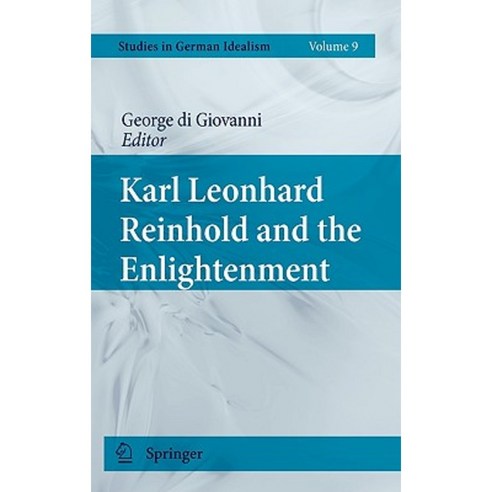 Karl Leonhard Reinhold and the Enlightenment Hardcover, Springer