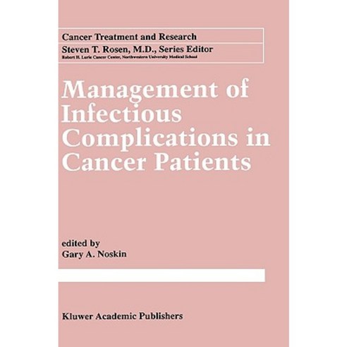 Management of Infectious Complications in Cancer Patients Hardcover, Springer