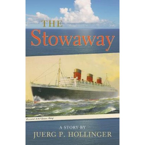 The Stowaway Paperback, Juerg Hollinger