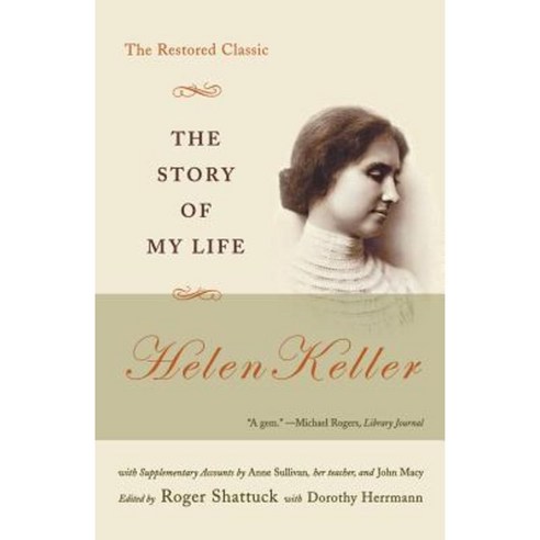 The Story of My Life: The Restored Classic Paperback, W. W. Norton & Company