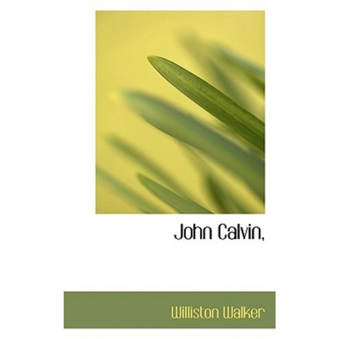John Calvin Paperback, BiblioLife