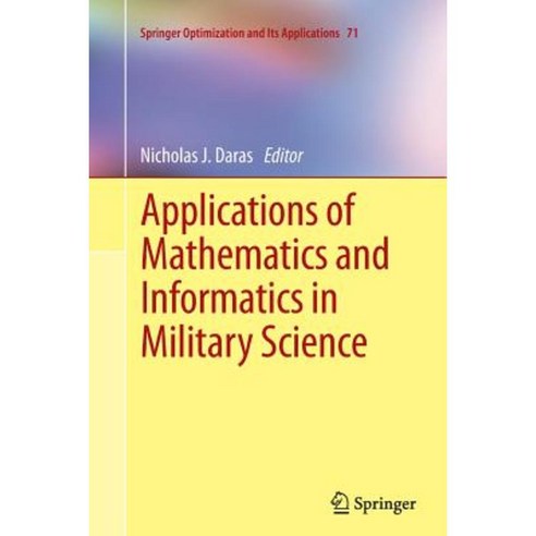 Applications of Mathematics and Informatics in Military Science Paperback, Springer