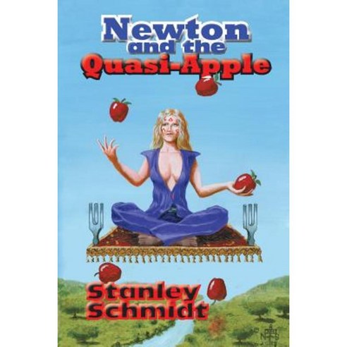 Newton and the Quasi-Apple Paperback, Foxacre Press