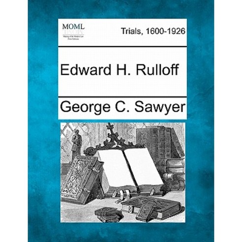 Edward H. Rulloff Paperback, Gale Ecco, Making of Modern Law