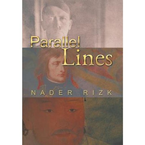 Parallel Lines Hardcover, Xlibris Corporation