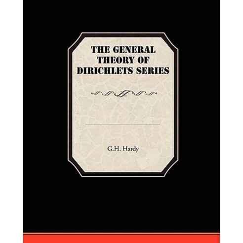 The General Theory of Dirichlets Series Paperback, Book Jungle