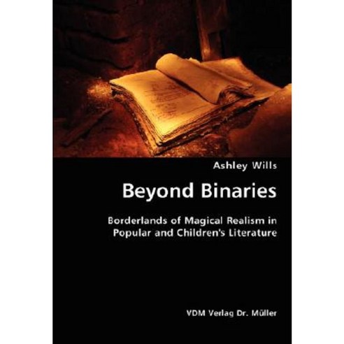 Beyond Binaries Paperback, VDM Verlag Dr. Mueller E.K.