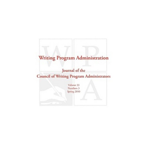 Wpa: Writing Program Administration 33.3 Paperback, Parlor Press