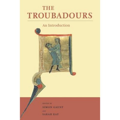 The Troubadours: An Introduction Paperback, Cambridge University Press