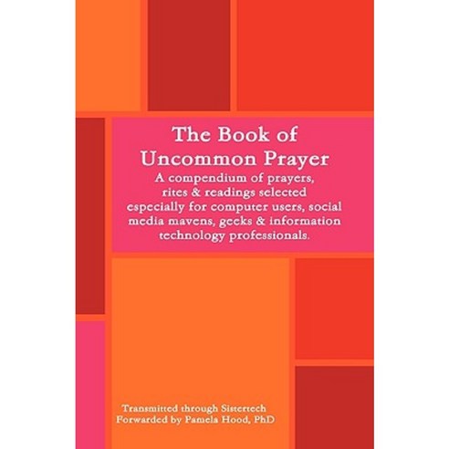 The Book of Uncommon Prayer Paperback, Lulu.com - 최저가 알림ㆍ특가 할인ㆍ가격비교 - 역대가