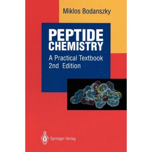 Peptide Chemistry: A Practical Textbook Paperback, Springer