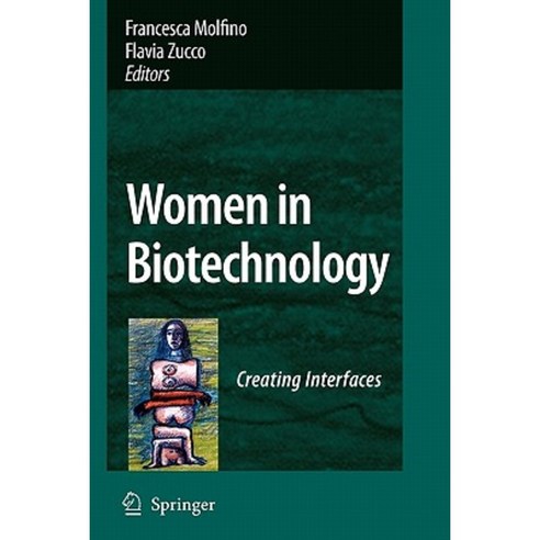 Women in Biotechnology: Creating Interfaces Paperback, Springer