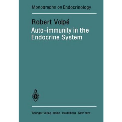 Auto-Immunity in the Endocrine System Paperback, Springer