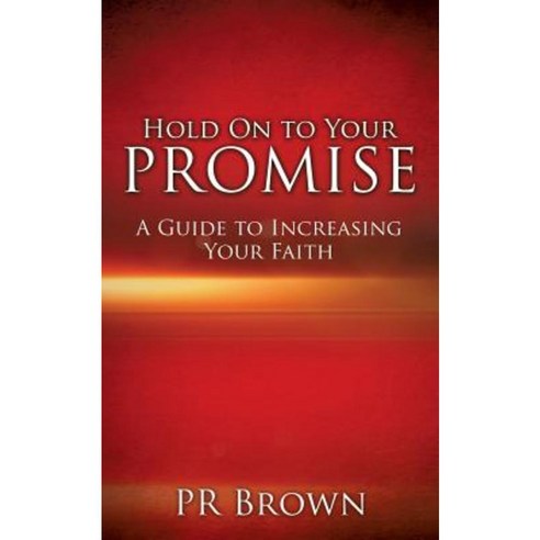 Hold on to Your Promise Paperback, Xulon Press