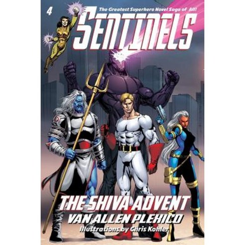 Sentinels: The Shiva Advent Paperback, White Rocket Books