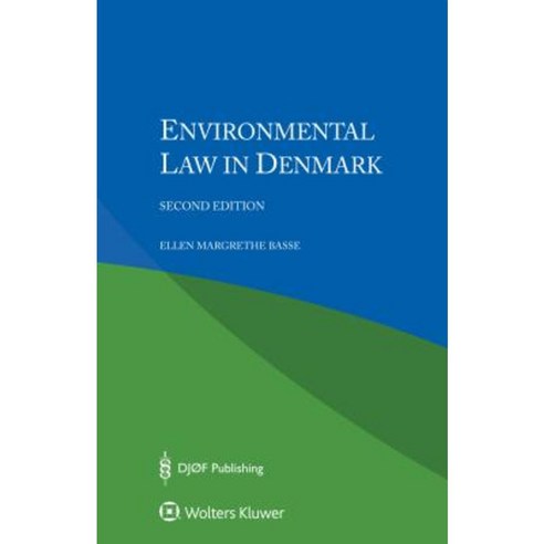 Environmental Law in Denmark Paperback, Kluwer Law International