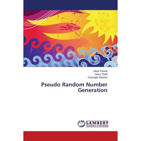 Pseudo Random Number Generation Paperback, LAP Lambert Academic Publishing