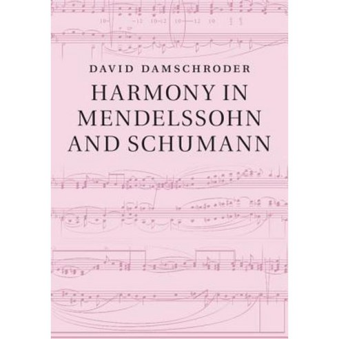 Harmony in Mendelssohn and Schumann Hardcover, Cambridge University Press