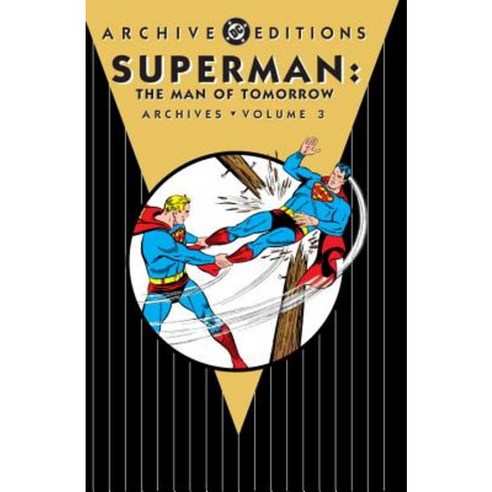 Superman: The Man of Tomorrow Archives Hardcover, DC Comics