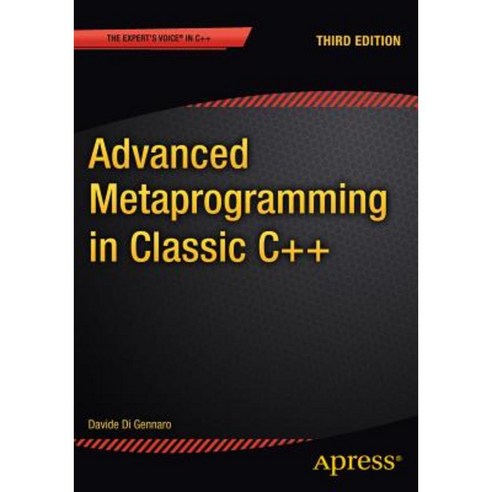 Advanced Metaprogramming in Classic C++ Paperback, Apress
