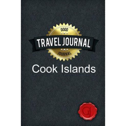 Travel Journal Cook Islands Paperback, Lulu.com