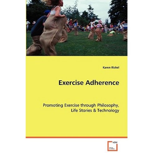 Exercise Adherence Paperback, VDM Verlag Dr. Mueller E.K.