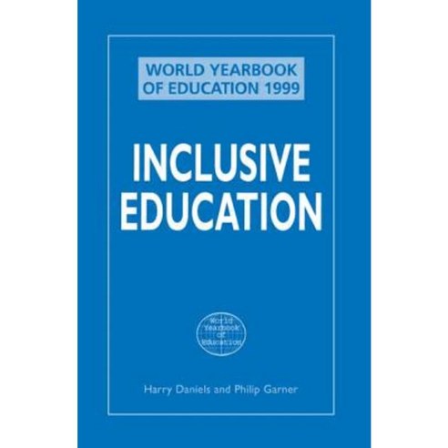 Inclusive Education (World Yearbook of Education 1999) Paperback, Routledge