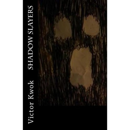 Shadow Slayers Paperback, Createspace