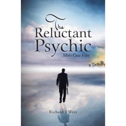 The Reluctant Psychic: More Case Files Paperback, Authorhouse