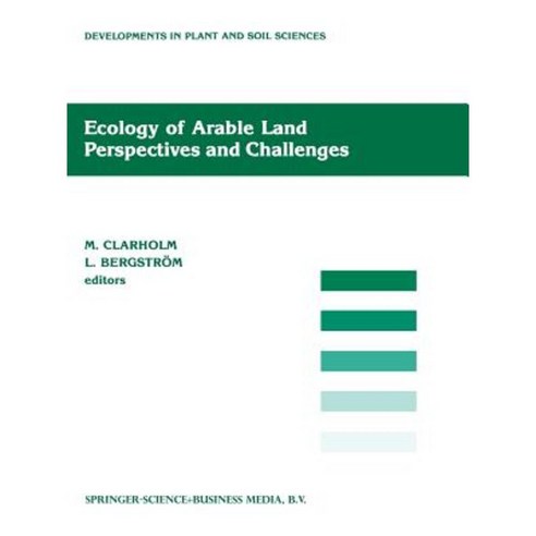 Ecology of Arable Land -- Perspectives and Challenges Paperback, Springer