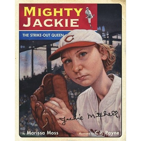 Mighty Jackie: The Strike-Out Queen Hardcover, Simon & Schuster/Paula Wiseman Books