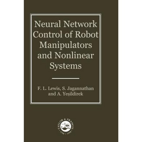 Neural Network Control of Robot Manipulators and Non-Linear Systems Hardcover, CRC Press